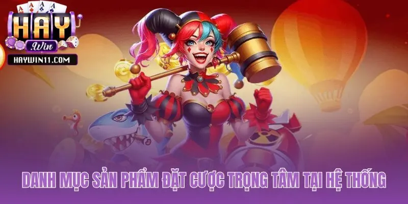 Tổng hợp các danh mục trò chơi đổi thưởng hấp dẫn hiện nay tại Haywin